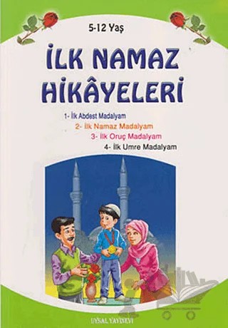 İlk Namaz Hikayeleri (Küçük Boy) – Nedim Erdem – Uysal Yayınevi kitap kapağı
