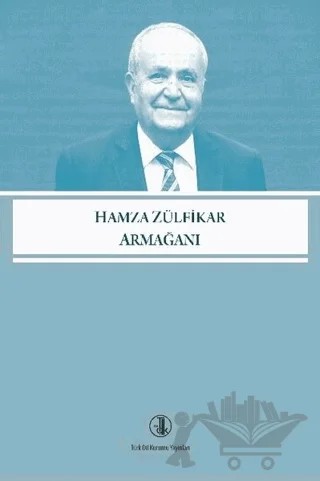 Hamza Zülfikar Armağanı – Kolektif – Türk Dil Kurumu Yayınları kitap kapağı