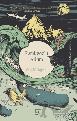 Petekgözlü Adam – Wu Ming-Yi – İthaki Yayınları kitap kapağı