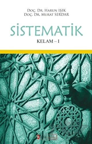 Sistematik Kelam - 1 – Harun Işık, Murat Serdar – Kimlik Yayınları kitap kapağı