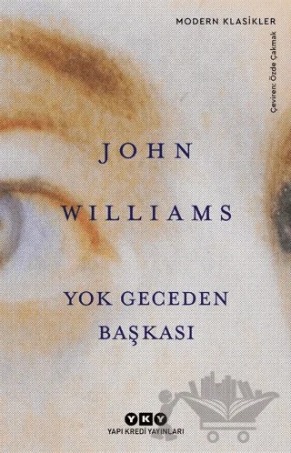 Yok Geceden Başkası – John Williams – Yapı Kredi Yayınları kitap kapağı