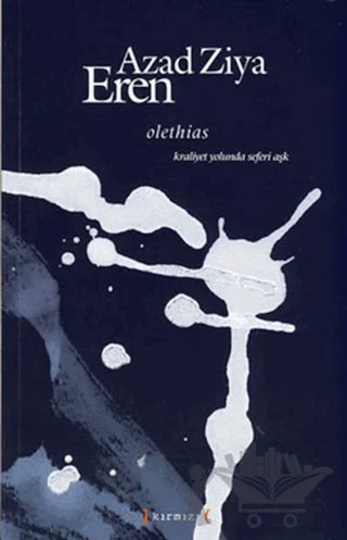 Olethias - Kraliyet Yolunda Seferi Aşk – Azad Ziya Eren – Kırmızı Yayınları kitap kapağı