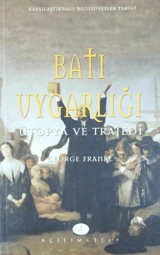 Batı Uygarlığı – George Frankl – Açılım Kitap kitap kapağı