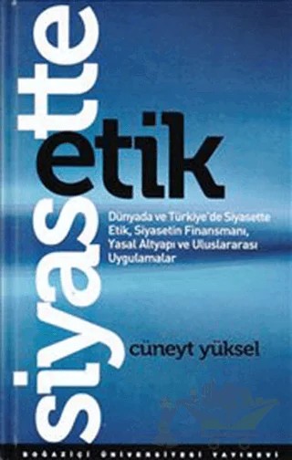 Siyasette Etik – Cüneyt Yüksel – Boğaziçi Üniversitesi Yayınevi kitap kapağı