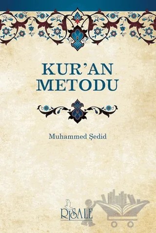 Kur'an Metodu – Muhammed Şedid – Risale Yayınları kitap kapağı