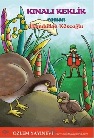 Kınalı Keklik – Hamdullah Köseoğlu – Özlem Yayınevi kitap kapağı