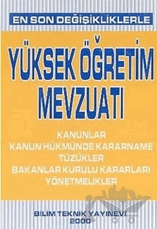 Yüksek Öğretim Mevzuatı – Kolektif – Bilim Teknik Yayınevi kitap kapağı