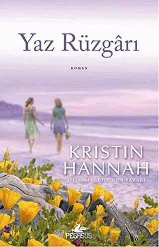 Yaz Rüzgarı – Kristin Hannah – Pegasus Yayınları kitap kapağı