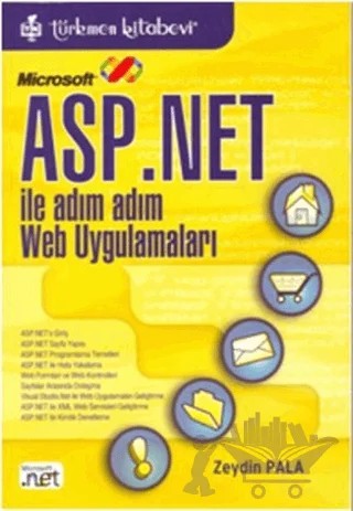 Microsoft Asp.Net ile Adım Adım Web Uygulamaları – Zeydin Pala – Türkmen Kitabevi kitap kapağı