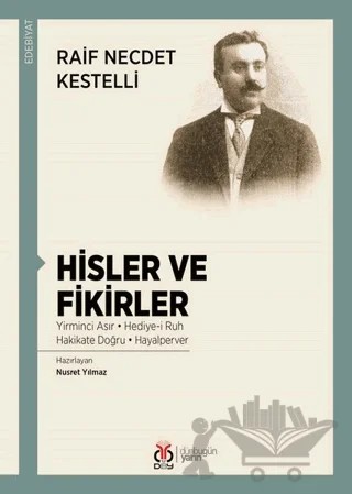 Hisler ve Fikirler – Raif Necdet Kestelli – DBY Yayınları kitap kapağı