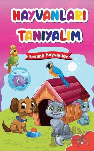 Hayvanları Tanıyalım - Sevimli Hayvanlar – Kolektif – Koloni Çocuk kitap kapağı