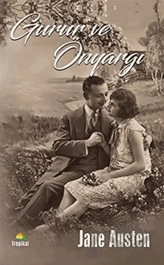 Gurur ve Önyargı – Jane Austen – Tropikal Kitap kitap kapağı