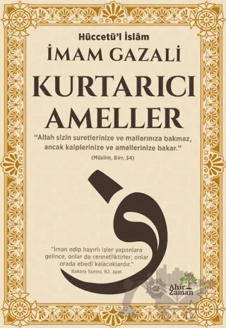 Kurtarıcı Ameller – İmam Gazali – Ahir Zaman kitap kapağı