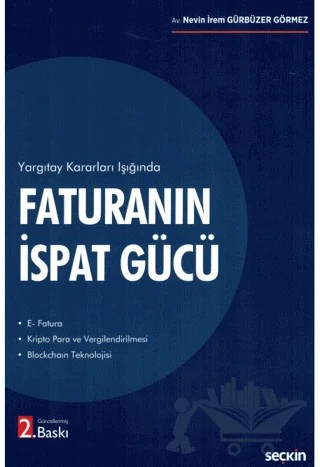 Faturanın İspat Gücü – Nevin İrem Gürbüzer Görmez – Seçkin Yayıncılık kitap kapağı