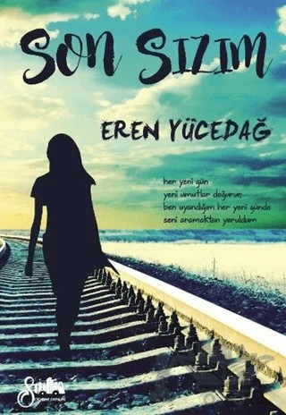 Son Sızım – Eren Yücedağ – Serencam Yayınevi kitap kapağı