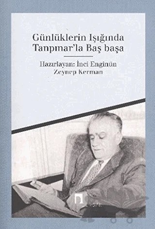 Günlüklerin Işığında Tanpınar’la Başbaşa – İnci Enginün, Zeynep Kerman – Dergah Yayınları kitap kapağı