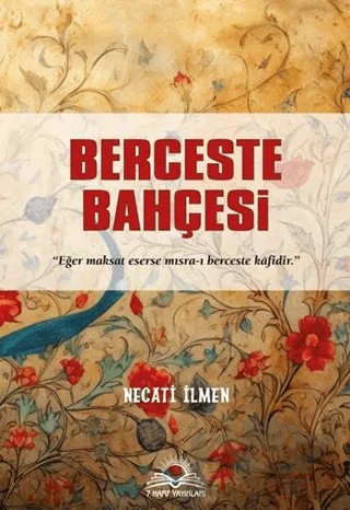 Berceste Bahçesi – Necati İlmen – 7 Harf Yayınları kitap kapağı