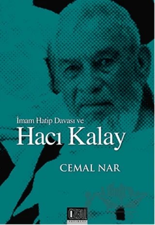 İmam Hatip Davası ve Hacı Kalay – Cemal Nar – Özgü Yayıncılık kitap kapağı