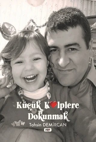 Küçük Kalplere Dokunmak – Tahsin Demircan – Tilki Kitap kitap kapağı