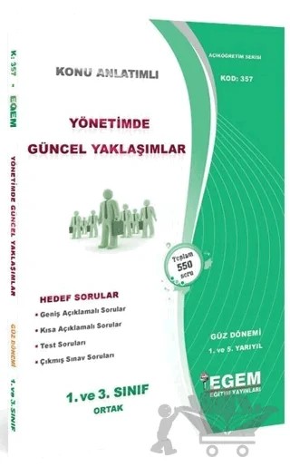1. ve 3. Sınıf 5 Yarıyıl Yönetimde Güncel Yaklaşımlar Hedef Sorular Konu Anlatımlı (Kod 357) – Kolektif – Egem Eğitim Yayınları kitap kapağı
