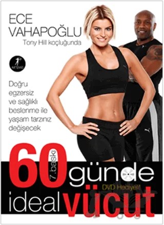 60 Günde İdeal Vücut (Kuşe) – Ece Vahapoğlu – Artemis Yayınları kitap kapağı