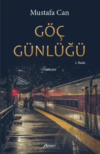 Göç Günlüğü – Mustafa Can – Armoni Yayıncılık kitap kapağı