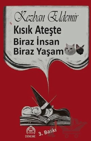 Kısık Ateşte Biraz İnsan Biraz Yaşam – Kezban Eldemir – Kekeme Yayınları kitap kapağı