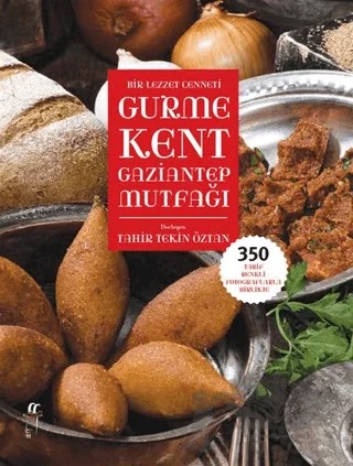 Bir Lezzet Cenneti Gurme Kent Gaziantep Mutfağı (Kutulu) – Kolektif – Oğlak Yayıncılık kitap kapağı