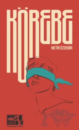 Körebe – Metin Özdemir – Ötüken Neşriyat kitap kapağı