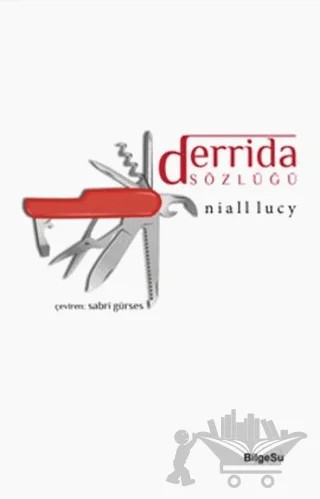 Derrida Sözlüğü – Niall Lucy – BilgeSu Yayıncılık kitap kapağı