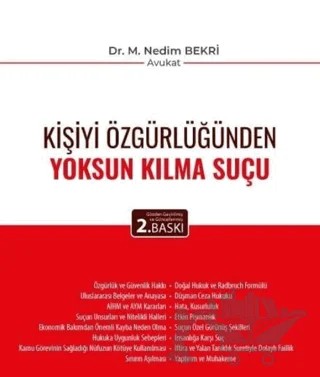 Kişiyi Özgürlüğünden Yoksun Kılma Suçu – M. Nedim Bekri – Adalet Yayınevi kitap kapağı