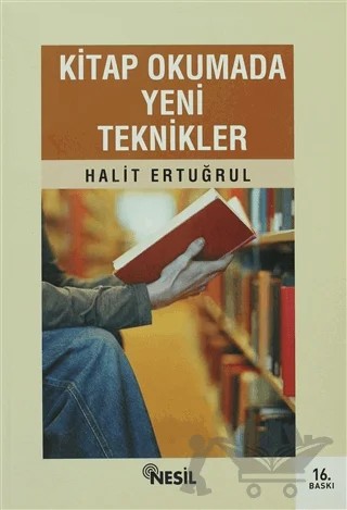 Kitap Okumada Yeni Teknikler: Başarılı Bir Hayat İçin – Halit Ertuğrul – Nesil Yayınları kitap kapağı