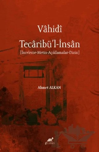 Vahidi Tecaribü’l-İnsan – Ahmet Alkan – Paradigma Akademi Yayınları kitap kapağı
