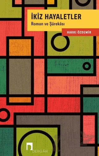 İkiz Hayaletler – Hakkı Özdemir – Dergah Yayınları kitap kapağı
