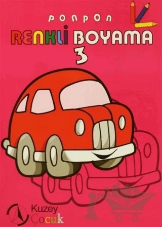 Ponpon Renkli Boyama 3 – Erol Karaarslan, Kolektif – Kuzey Yayınları kitap kapağı