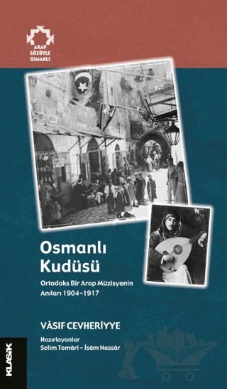 Osmanlı Kudüsü – Vasıf Cevheriyye – Klasik Yayınları kitap kapağı
