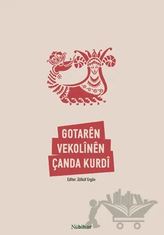 Gotarên Vekolînên Çanda Kurdî – Zülküf Ergün – Nubihar Yayınları kitap kapağı