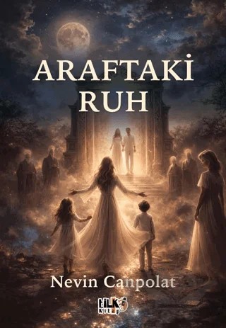 Araftaki Ruh – Nevin Canpolat – Tilki Kitap kitap kapağı
