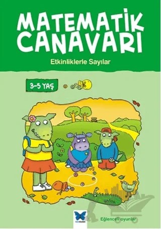 Matematik Canavarı - Etkinliklerle Sayılar 3-5 Yaş – Becky Hempstock, Carol Medcalf – Mavi Kelebek Yayınları kitap kapağı