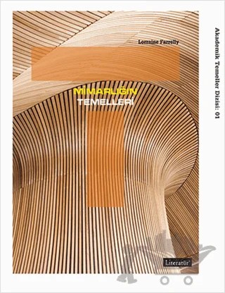 Mimarlığın Temelleri – Lorraine Farrelly – Literatür Yayıncılık kitap kapağı