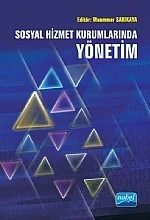 Sosyal Hizmet Kurumlarında Yönetim – Muammer Sarıkaya – Nobel Akademik Yayıncılık kitap kapağı