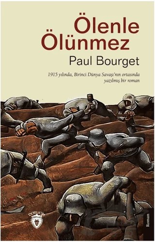 Ölenle Ölünmez – Paul Bourget – Dorlion Yayınları kitap kapağı