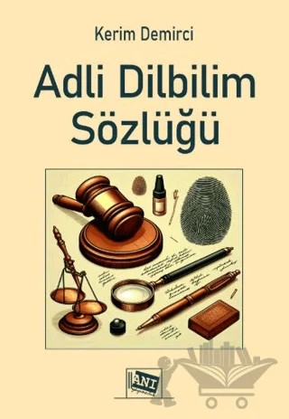 Adli Dilbilim Sözlüğü – Kerim Demirci – Anı Yayıncılık kitap kapağı