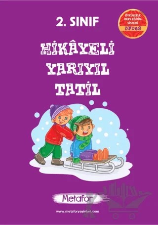 2. Sınıf Hikayeli Yarı Yıl Tatil Kitabı – Kolektif – Metafor Yayınları kitap kapağı