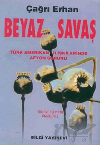 Beyaz Savaş – Çağrı Erhan – Bilgi Yayınevi kitap kapağı