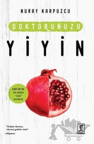 Doktorunuzu Yiyin – Nuray Karpuzcu – Hitabevi Yayınları kitap kapağı