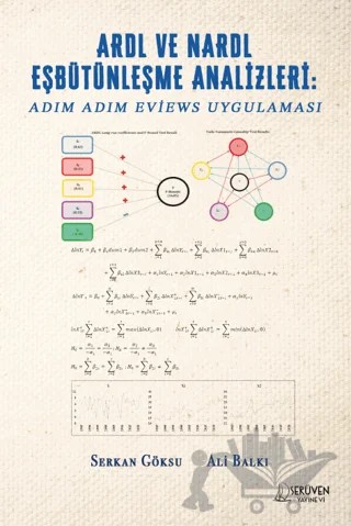 ARDL ve NARDL Eşbütünleşme Analizleri: Adım Adım Eviews Uygulaması – Ali Balkı, Serkan Göksu – Serüven Yayınevi kitap kapağı