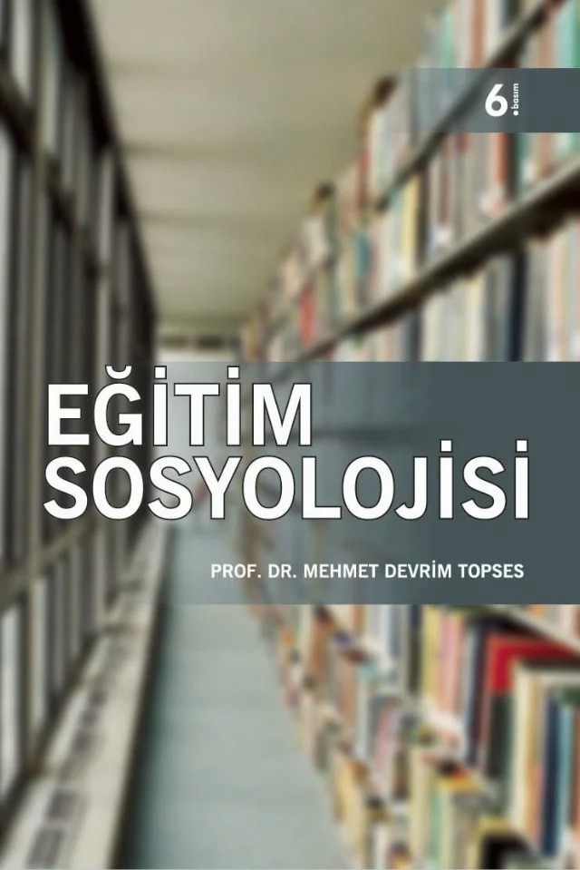 Eğitim Sosyolojisi – Mehmet Devrim Topses – Nobel Akademik Yayıncılık kitap kapağı