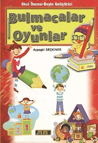 Okul Öncesi Beyin Geliştirici Bulmacalar ve Oyunlar – Ayşegül Seçkiner – Platform Yayınları kitap kapağı