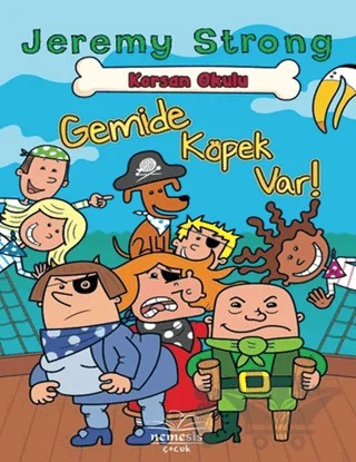Korsan Okulu: Gemide Köpek Var – Jeremy Strong – Nemesis Kitap kitap kapağı